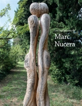 Les sculptures de Marc Nucera - Marc Nucera