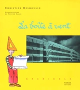 La boîte à vent - Christine Desmoulins
