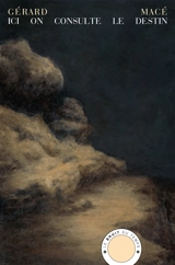 Ici on consulte le destin - Gérard Macé
