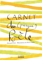 Carnet du (presque) poète - Bernard Friot