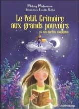 Le petit grimoire aux grands pouvoirs et ses cartes magiques - Malory Malmasson