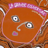 La grande couverture - Juliette Grégoire