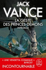 La geste des princes-démons : intégrale - Jack Vance