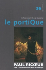 Portique (Le), n° 26. Paul Ricoeur : une anthropologie philosophique