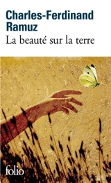 La beauté sur la Terre - Charles-Ferdinand Ramuz