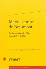 Marie Leprince de Beaumont : de l'éducation des filles à La belle et la bête