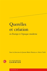 Querelles et création en Europe à l'époque moderne