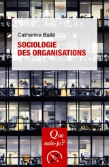 Sociologie des organisations - Catherine Ballé
