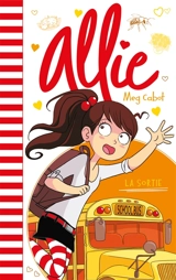 Allie. Vol. 6. La sortie - Meg Cabot