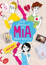 Journal de Mia, princesse malgré elle. Vol. 9. Coeur brisé - Meg Cabot