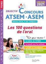 ATSEM-ASEM : les 100 questions de l'oral : externe, interne, 3e voie, catégorie C, concours 2021 - Thierry Vasse