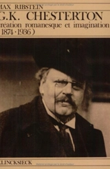 G. K. Chesterton, création romanesque et imagination (1874-1936) - Max Ribstein