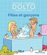 Filles et garçons - Catherine Dolto
