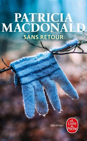 Sans retour - Patricia J. MacDonald