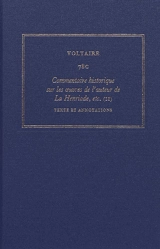 Les oeuvres complètes de Voltaire. Vol. 78C. Commentaire historique sur les oeuvres de l'auteur de La Henriade, etc. : avec les pièces originales et les preuves. Vol. 2. Texte et annotations - Voltaire