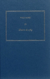 Les oeuvres complètes de Voltaire. Vol. 58. Oeuvres de 1764 - Voltaire