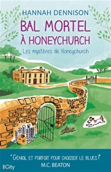 Les mystères de Honeychurch. Bal mortel à Honeychurch - Hannah Dennison