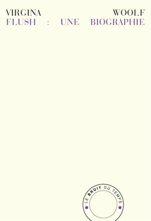 Flush : une biographie - Virginia Woolf