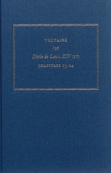 Les oeuvres complètes de Voltaire. Vol. 13B. Siècle de Louis XIV. Vol. 4. Chapitres 13-24 - Voltaire