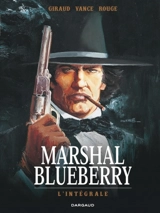 Marshal Blueberry : l'intégrale - Jean Giraud
