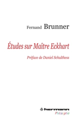 Etudes sur Maître Eckhart - Fernand Brunner