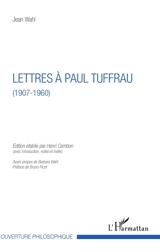 Lettres à Paul Tuffrau (1907-1960) - Jean Wahl
