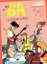 En 6e A. Vol. 2. Le coeur dans la poche - Emmanuel Bourdier