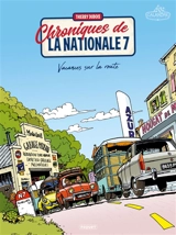 Chroniques de la nationale 7 - Thierry Dubois