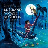 Le grand voyage de Goélin - Patrick Fischmann