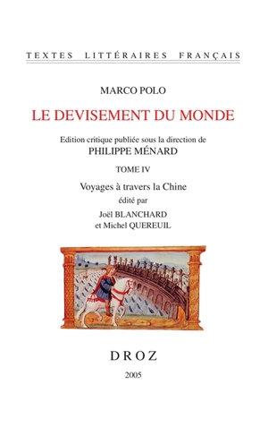 Le devisement du monde. Vol. 4 - Marco Polo