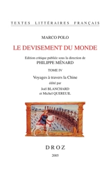 Le devisement du monde. Vol. 4 - Marco Polo
