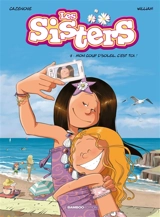 Les sisters. Vol. 7. Mon coup d'soleil, c'est toi ! - Christophe Cazenove