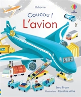 Coucou !. L'avion - Lara Bryan