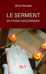 Le serment en franc-maçonnerie - Boris Nicaise