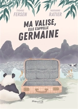 Ma valise, elle s'appelle Germaine - Thomas Fersen