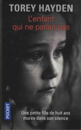 L'enfant qui ne parlait pas - Torey L. Hayden
