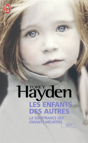 Les enfants des autres - Torey L. Hayden