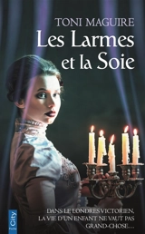Les larmes et la soie - Toni Maguire