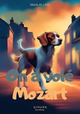 On a volé Mozart - Marie Allain