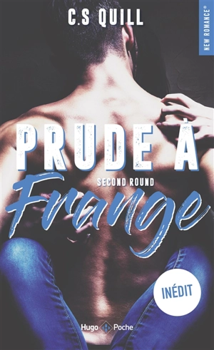 Prude à frange. Second round - C.S. Quill
