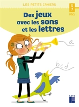 Des jeux avec les sons et les lettres : 5-7 ans - Magdalena Guirao-Jullien
