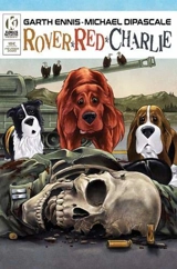 Rover, Red, Charlie - Garth Ennis