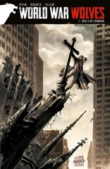 World war wolves. Vol. 1. Dieu a de l'humour - Jean-Luc Istin