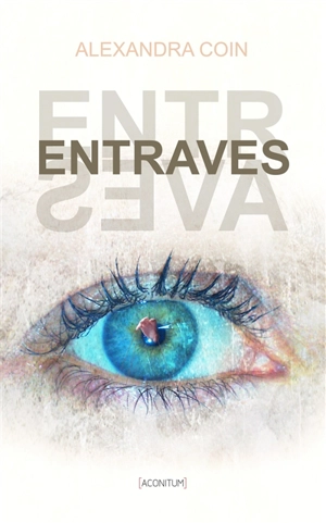 Entraves - Alexandra Coin