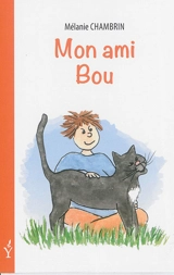 Mon ami Bou - Mélanie Chambrin