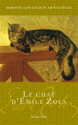 Le chat d'Emile Zola - Simone Gougeaud-Arnaudeau