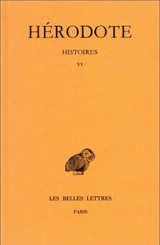 Histoires. Vol. 6. Erato : Livre VI - Hérodote