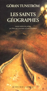 Les saints géographes - Göran Tunström