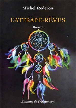 L'attrape-rêves - Michel Rederon