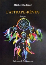 L'attrape-rêves - Michel Rederon